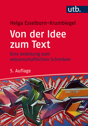Von der Idee zum Text von Esselborn-Krumbiegel,  Helga