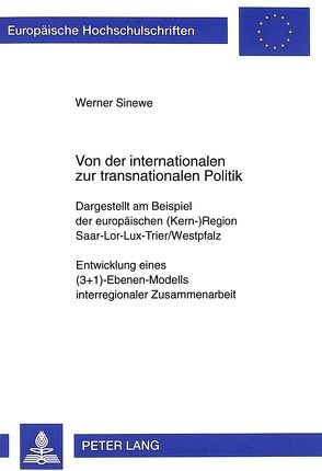 Von der internationalen zur transnationalen Politik von Sinewe,  Werner