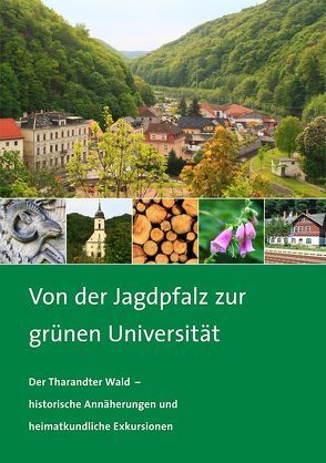 Von der Jagdpfalz zur grünen Universität von Nösner,  Uwe