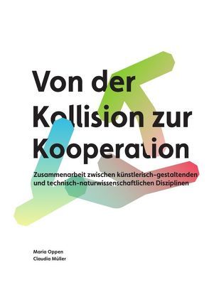 Von der Kollision zur Kooperation von Mueller,  Claudia, Oppen,  Maria