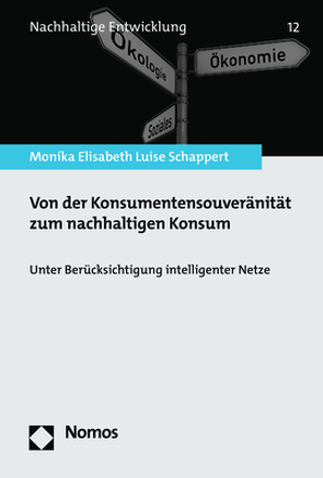 Von der Konsumentensouveränität zum nachhaltigen Konsum von Schappert,  Monika Elisabeth Luise