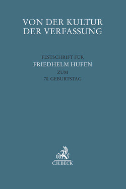 Von der Kultur der Verfassung von Bickenbach,  Christian, Geis,  Max-Emanuel, Winkler,  Markus