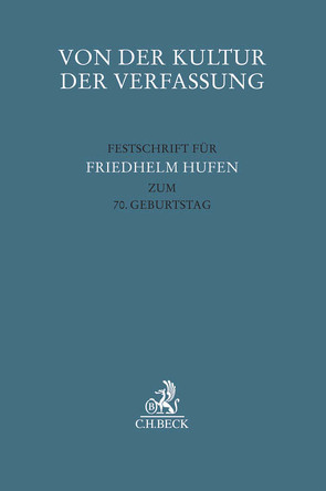 Von der Kultur der Verfassung von Bickenbach,  Christian, Geis,  Max-Emanuel, Winkler,  Markus