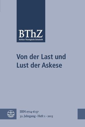 Von der Last und Lust der Askese von Breytenbach,  Cilliers