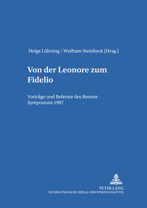 Von der «Leonore» zum «Fidelio» von Lühning,  Helga, Steinbeck,  Wolfram