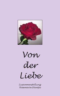 Von der Liebe von Stampa,  Rosemarie