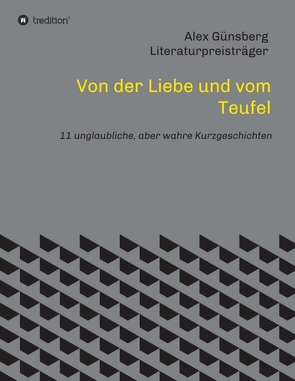 Von der Liebe und vom Teufel von Günsberg,  Alex