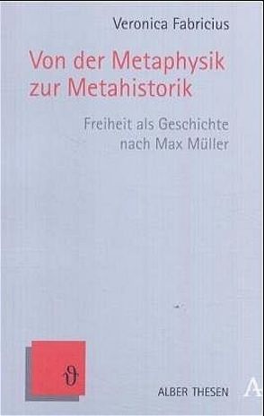 Von der Metaphysik zur Metahistorik von Fabricius,  Veronica