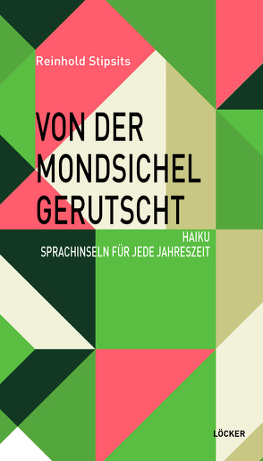 Von der Mondsichel gerutscht von Stipsits,  Reinhold