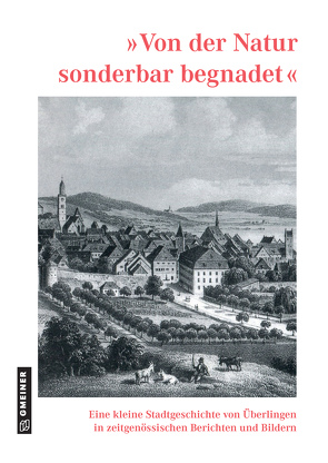 Von der Natur sonderbar begnadet von Kuhn,  Elmar L