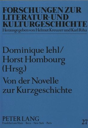 Von der Novelle zur Kurzgeschichte von Hombourg,  Horst, Iehl,  Dominique