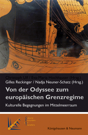 Von der Odyssee zum europäischen Grenzregime von Neuner- Schatz,  Nadja, Reckinger,  Gilles