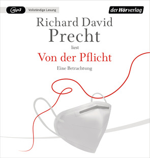 Von der Pflicht von Precht,  Richard David