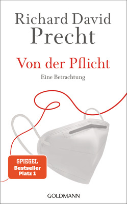 Von der Pflicht von Precht,  Richard David