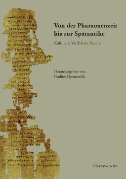 Von der Pharaonenzeit bis zur Spätantike von Quenouille,  Nadine