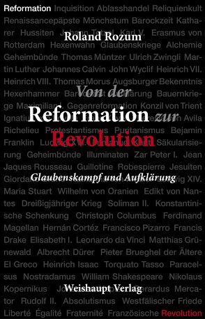 Von der Reformation zur Revolution von Rozum,  Roland