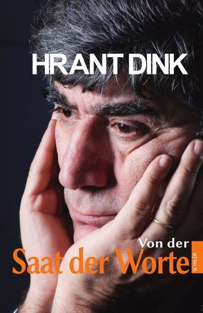 Von der Saat der Worte von Dink,  Hrant, Karakaslı,  Karin, Seufert,  Günter