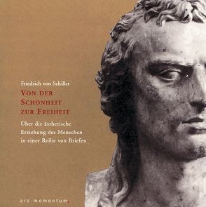 Von der Schönheit zur Freiheit von Bockmühl,  Michael, Schiller,  Friedrich