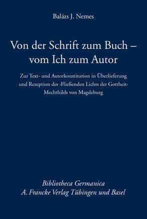 Von der Schrift zum Buch – vom Ich zum Autor von Nemes,  Balázs J.