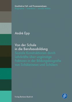 Von der Schule in die Berufsausbildung von Epp,  André