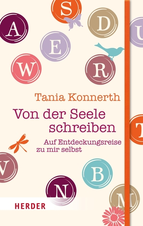 Von der Seele schreiben von Konnerth,  Tania