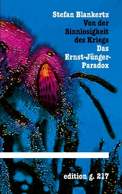 Von der Sinnlosigkeit des Kriegs von Blankertz,  Stefan