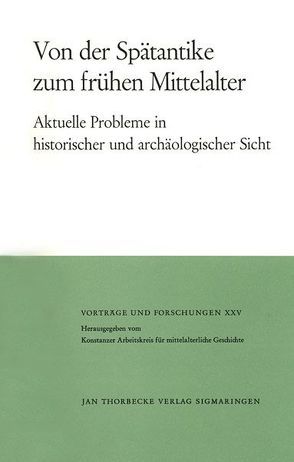 Von der Spätantike zum frühen Mittelalter von Ewig,  Eugen, Werner,  Joachim