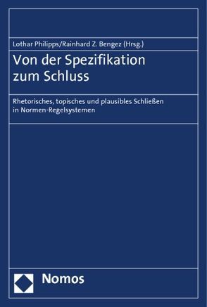 Von der Spezifikation zum Schluss von Bengez,  Rainhard Z., Philipps,  Lothar