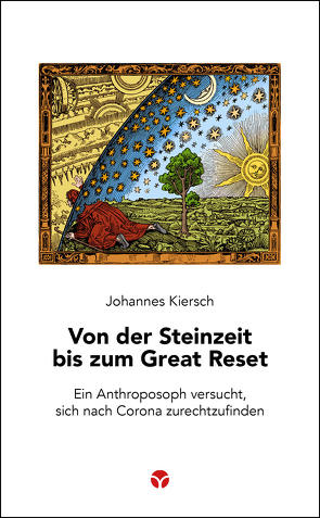 Von der Steinzeit bis zum Great Reset von Kiersch,  Johannes