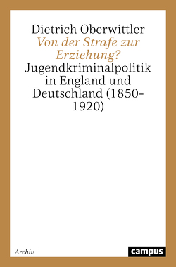 Von der Strafe zur Erziehung? von Oberwittler,  Dietrich