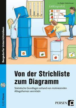 Von der Strichliste zum Diagramm von Ziegler-Heidenberger,  Iris