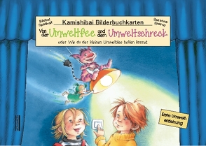 Von der Umweltfee und dem Umweltschreck, Kamishibai-Bilderbuch-Karten von Spathelf,  Bärbel, Szesny,  Susanne