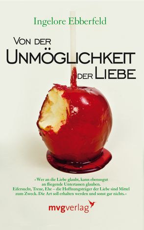 Von der Unmöglichkeit der Liebe von Ebberfeld,  Dr. Ingelore, Ebberfeld,  Ingelore