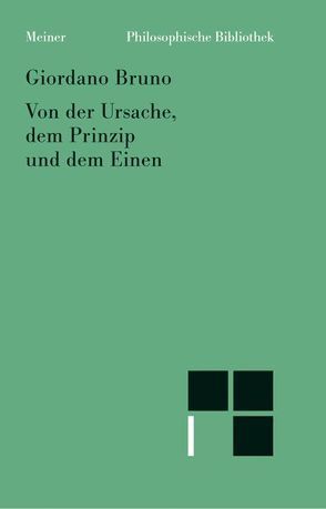 Von der Ursache, dem Prinzip und dem Einen von Beierwaltes,  Werner, Blum,  Paul Richard, Bruno,  Giordano, Lasson,  Adolf