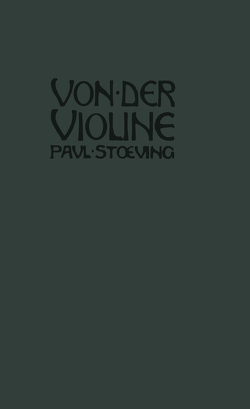 Von der Violine von Stoeving,  Paul