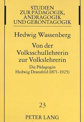 Von der Volksschullehrerin zur Volkslehrerin von Wassenberg,  Hedwig