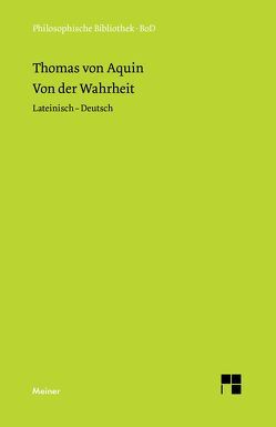 Von der Wahrheit. De veritate (Quaestio I) von Thomas von Aquin, Zimmermann,  Albert