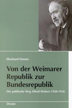 Von der Weimarer Republik zur Bundesrepublik von Demm,  Eberhard