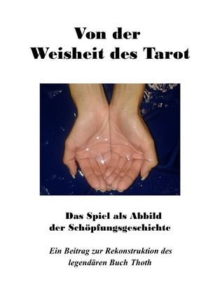 Von der Weisheit des Tarot von Stiffel-Baumann,  Eveline