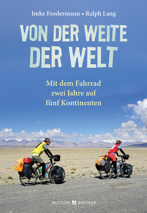 Von der Weite der Welt von Frodermann,  Imke, Lang,  Ralph