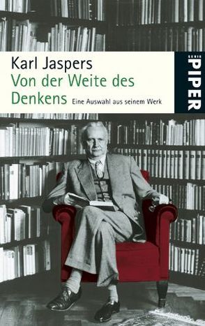 Von der Weite des Denkens von Jaspers,  Karl, Saner,  Hans