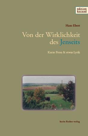 Von der Wirklichkeit des Jenseits von Ebert,  Hans