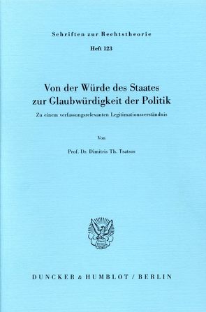 Von der Würde des Staates zur Glaubwürdigkeit der Politik. von Tsatsos,  Dimitris Th