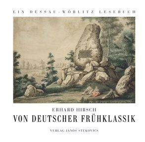 Von deutscher Frühklassik von Hirsch,  Erhard