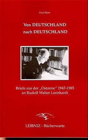 Von Deutschland nach Deutschland von Klein,  Kurt, Spaeth,  Gabrielle