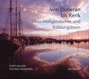 Von Doberan bis Rerik von Bluhm,  Dörte, Grundner,  Thomas