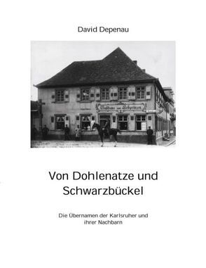 Von Dohlenatze und Schwarzbückel von Depenau,  David