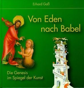 Von Eden nach Babel von Gass,  Erhard