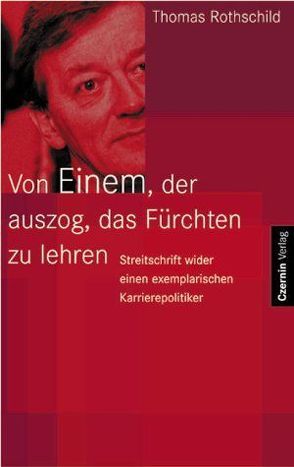 Von Einem, der auszog das Fürchten zu lehren von Rothschild,  Thomas