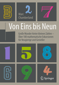 Von Eins bis Neun – Große Wunder hinter kleinen Zahlen von Basler,  Michael, Chamberland,  Marc